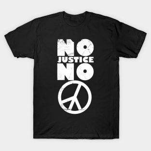 No justice no peace (invert) T-Shirt